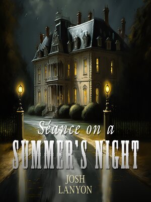 cover image of Seance on a Summer's Night